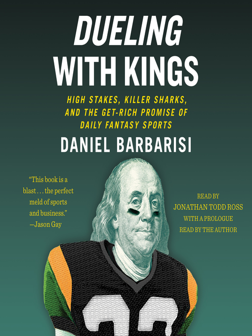 Title details for Dueling with Kings by Daniel Barbarisi - Available